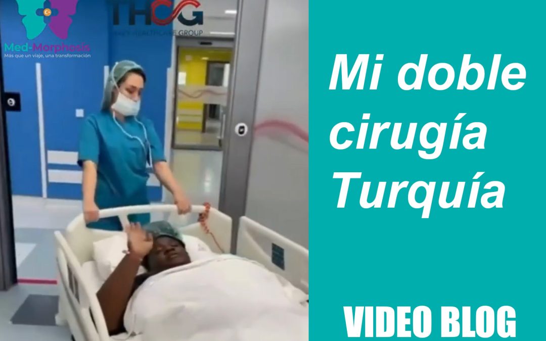 Mi doble cirugía en Turquía: Bariátrica, tiroides y una nueva vida